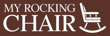 My Rocking Chair